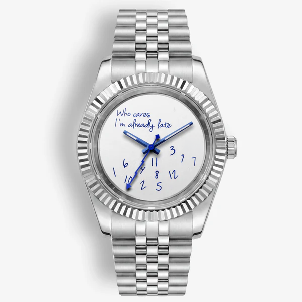 Classic Date – “Who Cares I’m Already Late” Dial