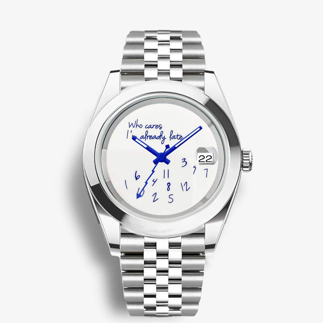 Classic Date – Oyster “Who Cares I’m Already Late” Dial with Date